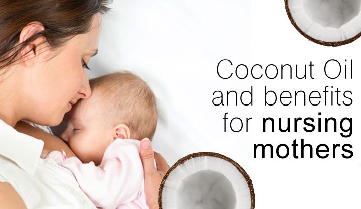 Jeeva Coconut Oil offers amazing benefits for nursing mothers!